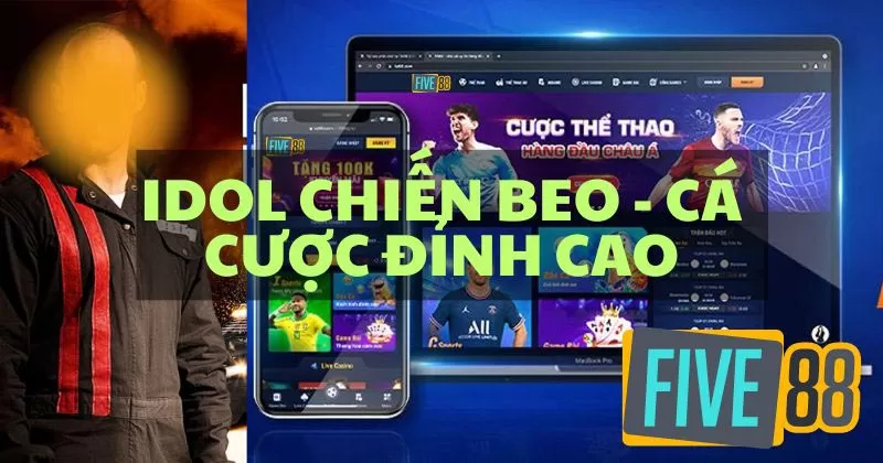 Chiến BEO làm điên đảo thế giới cá cược bóng đá online giờ ra sao?